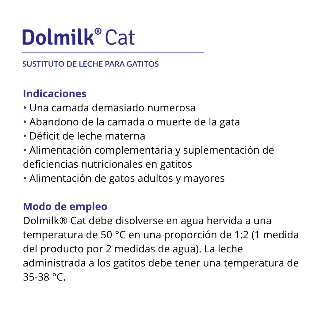 Dolfos Dolmilk Cat 200 g, leche maternizada para gatitos con biberón y tetina, formulada para cubrir las necesidades nutricionales de los gatos recién nacidos cuando la leche materna es insuficiente o como alimentación complementaria durante la lactancia.